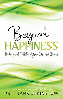 eBook (epub) Beyond Happiness de Frank J. Kinslow
