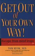 E-Book (epub) Get Out Of Your Own Way von Tom Rusk