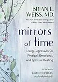 E-Book (epub) Mirrors of Time von Brian L. Weiss