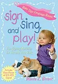 E-Book (epub) Sign, Sing, and Play! von Monta Z. Briant