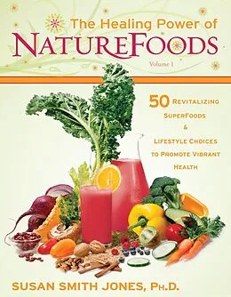 E-Book (epub) The Healing Power of NatureFoods von Susan Smith Jones