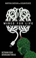 E-Book (epub) Wired for Life von Susan Pearse, Martina Sheehan