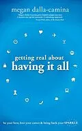 E-Book (epub) Getting Real About Having it All von Megan Dalla-Camina