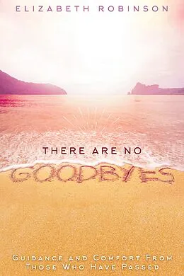 E-Book (epub) There Are No Goodbyes von Elizabeth Robinson