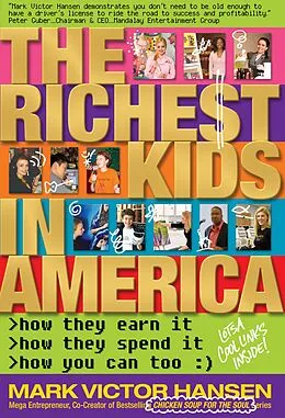 E-Book (epub) The Richest Kids in America von Mark Victor Hansen