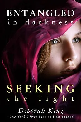 E-Book (epub) Entangled In Darkness von Deborah King