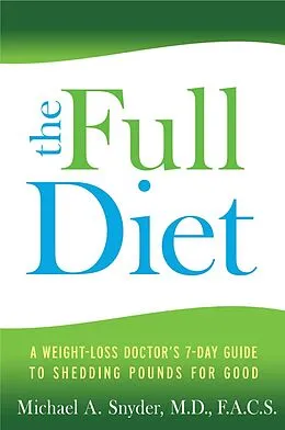 E-Book (epub) The FULL Diet von Michael A. Snyder