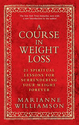 E-Book (epub) A Course In Weight Loss von Marianne Williamson