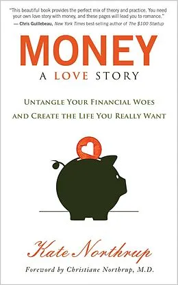 ePUB Money: A Love Story von Kate Northrup
