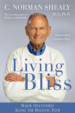 E-Book (epub) Living Bliss von C. Norman Shealy