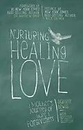 E-Book (epub) Nurturing Healing Love von Scarlett Lewis