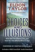 E-Book (epub) Choices and Illusions von Eldon Taylor