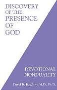 Kartonierter Einband Discovery of the Presence of God: Devotional Nonduality von David R. Hawkins