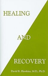 Couverture cartonnée Healing and Recovery de David R. Hawkins