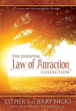 E-Book (epub) The Essential Law of Attraction Collection von Esther Hicks, Jerry Hicks