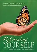 E-Book (epub) ReCreating Your Self von Neale Donald Walsch