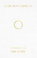 E-Book (epub) Home Remembers Me von Em Claire