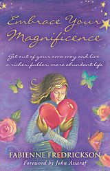 eBook (epub) Embrace Your Magnificence de Fabienne Fredrickson