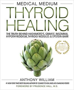 Kartonierter Einband Medical Medium Thyroid Healing von Anthony William