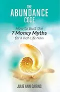E-Book (epub) The Abundance Code von Julie Ann Cairns