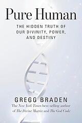 Livre Relié Pure Human de Braden Gregg