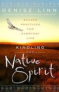 E-Book (epub) Kindling the Native Spirit von Denise Linn