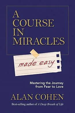E-Book (epub) A Course in Miracles Made Easy von Alan Cohen