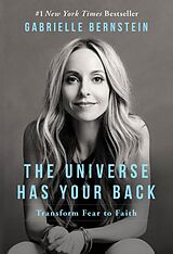 E-Book (epub) The Universe Has Your Back von Gabrielle Bernstein