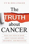 E-Book (epub) The Truth about Cancer von Ty M. Bollinger