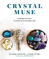 Livre Relié CRYSTAL MUSE de Heather Askinosie, Timmi Jandro