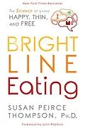 E-Book (epub) Bright Line Eating von Susan Peirce Thompson