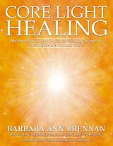 eBook (epub) Core Light Healing de Barbara Ann Brennan
