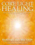 E-Book (epub) Core Light Healing von Barbara Ann Brennan