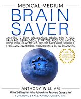 Livre Relié Medical Medium Brain Saver de Anthony William