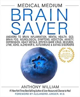 E-Book (epub) Medical Medium Brain Saver von Anthony William