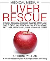 eBook (epub) Medical Medium Liver Rescue de Anthony William