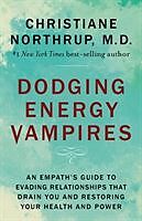 Couverture cartonnée Dodging Energy Vampires de Northrup Christiane