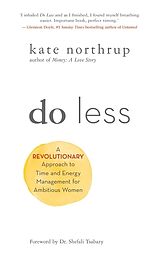 Broschiert Do Less von Kate Northrup