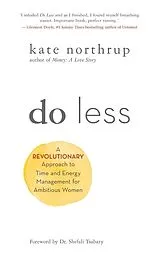 Kartonierter Einband Do Less von Kate Northrup