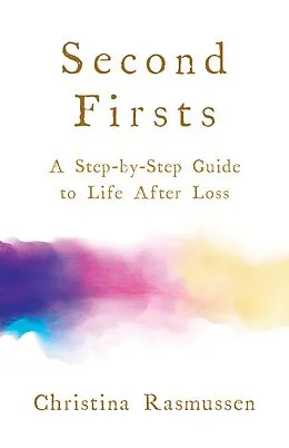 E-Book (epub) Second Firsts von Christina Rasmussen