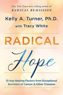 E-Book (epub) Radical Hope von Kelly A. Turner, Tracy White