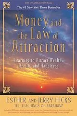 Kartonierter Einband (Kt) Money, and the Law of Attraction von Hicks Esther, Hicks Jerry