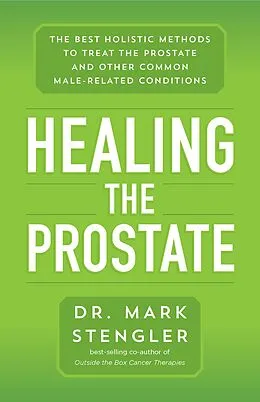ePUB Healing the Prostate von Mark Stengler