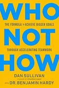 E-Book (epub) Who Not How von Dan Sullivan, Benjamin Hardy