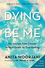 E-Book (epub) Dying To Be Me von 