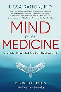 E-Book (epub) Mind Over Medicine - REVISED EDITION von Lissa Rankin