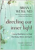 E-Book (epub) Directing Our Inner Light von Brian L. Weiss