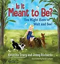 E-Book (epub) Is It Meant to Be? von Kristina Tracy, Jenny Richards