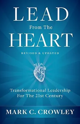 E-Book (epub) Lead From The Heart von Mark C. Crowley