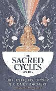 Couverture cartonnée The Sacred Cycles Journal de Jillian Pyle, Em Dewey, Cidney Bachert